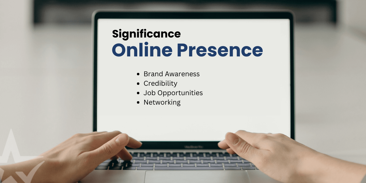 The Significance of Online Presence