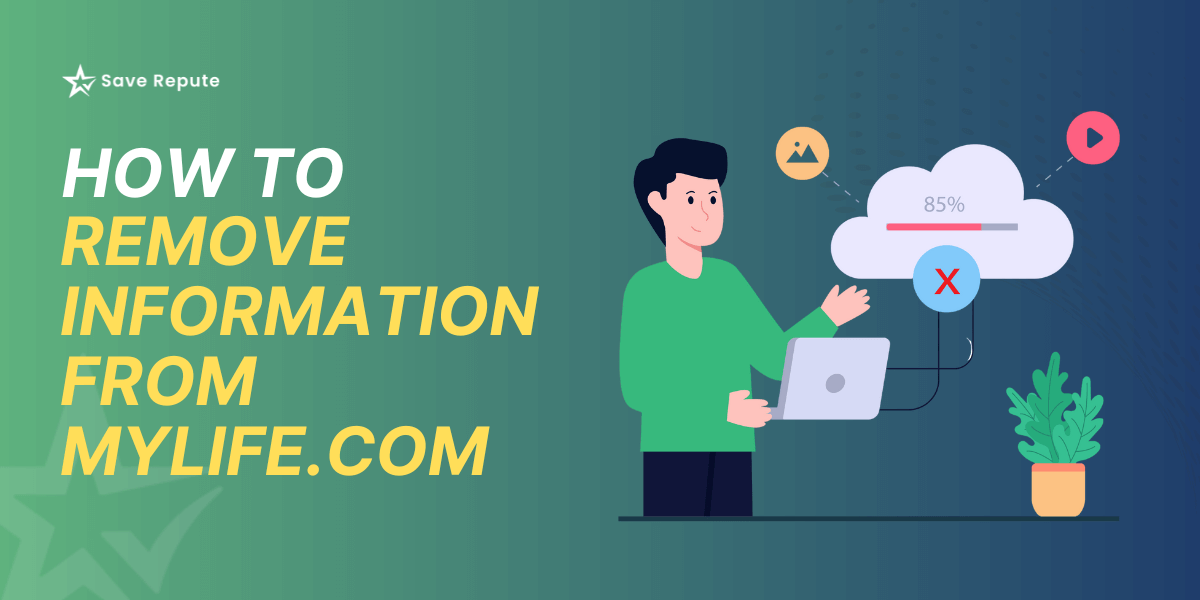 how to remove your information from mylife.com