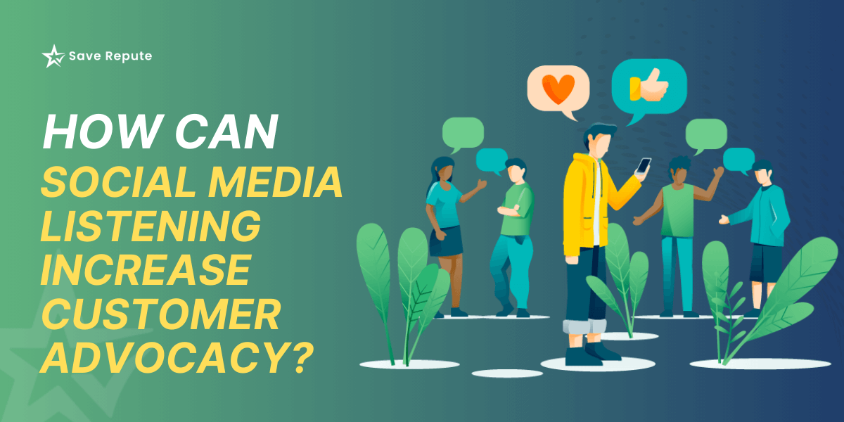 How Can Social Media Listening Increase Customer Advocacy